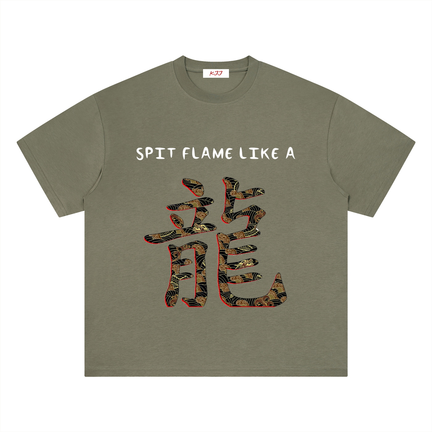 KJJ Spit Flame Like A Dragon T-Shirt